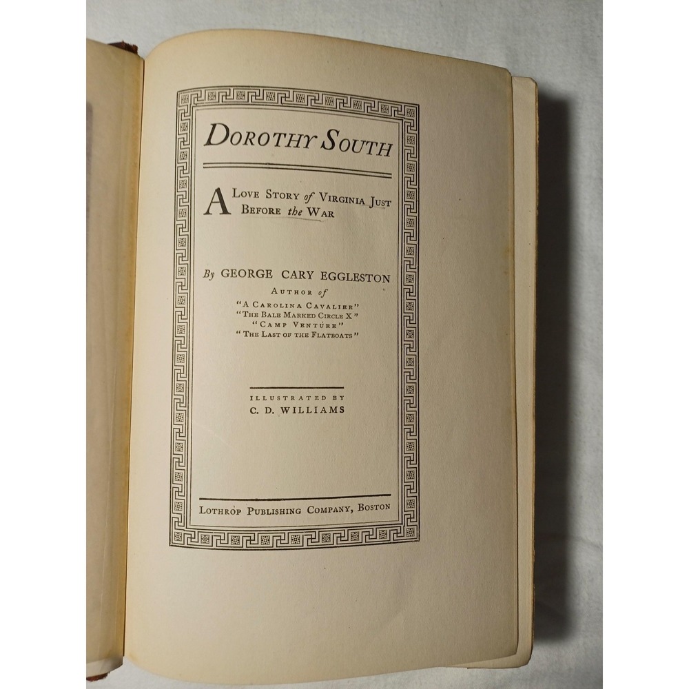 Vintage Dorothy South George Cary Eggleston 1902 Hardcover Illustrated Romance B - Picture 5 of 9
